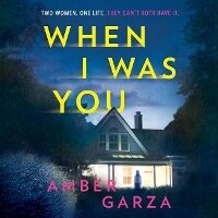 Enlarge image Cover: When I Was You Lib/E - Mira Books