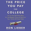Cover: The Price You Pay for College Lib/E - HarperCollins