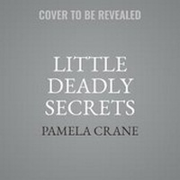 Enlarge image Cover: Little Deadly Secrets - HarperCollins