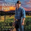 Cover: Waiting on a Cowboy - HarperCollins