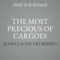 Cover: The Most Precious of Cargoes - HarperCollins