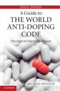 Enlarge image Cover: A Guide to the World Anti-Doping Code - Cambridge University Press