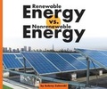 Cover: Renewable Energy vs. Nonrenewable Energy - Child's World