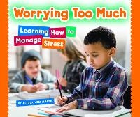 Enlarge image Cover: Worrying Too Much - Child's World