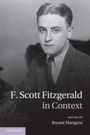 Cover: F. Scott Fitzgerald in Context - Cambridge University Press