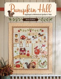 Enlarge image Cover: Pumpkin Hill - Martingale & Company