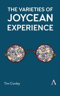 Cover: The Varieties of Joycean Experience - Anthem Press