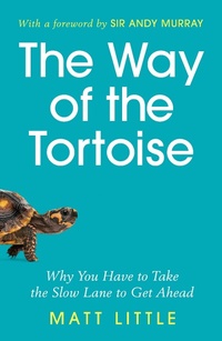 Enlarge image Cover: The Way of the Tortoise - Michael O'Mara Books Ltd