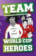 Cover: World Cup Heroes - The Secret Book Company