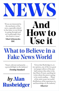 Abbildung von: News and How to Use It - Canongate Books