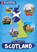 Cover: All About Scotland - BookLife Publishing