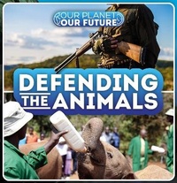 Enlarge image Cover: Defending the Animals - BookLife Publishing