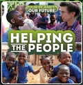 Cover: Helping the People - BookLife Publishing