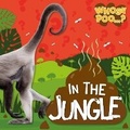 Cover: In the Jungle - BookLife Publishing