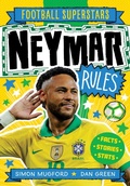Cover: Football Superstars: Neymar Rules - Welbeck Children's Books