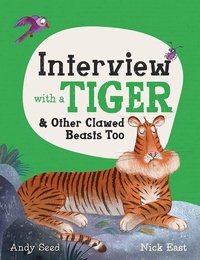 Enlarge image Cover: Interview with a Tiger - Welbeck Children's Books