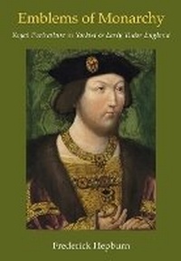 Abbildung von: Emblems of Monarchy - Harvey Miller Publishers