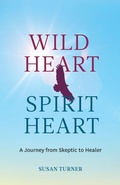 Cover: Wild Heart Spirit Heart - Susan Turner