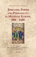 Cover: Episcopal Power and Personality in Medieval Europe, 900-1480 - Brepols N.V.