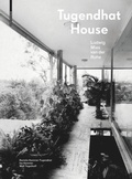 Cover: Tugendhat House. Ludwig Mies van der Rohe - Birkh&auml;user Verlag GmbH