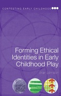 Cover: Forming Ethical Identities in Early Childhood Play - Routledge