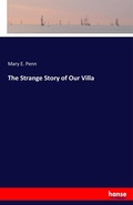 Cover: The Strange Story of Our Villa - Hansebooks