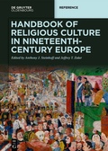 Abbildung von: Handbook of Religious Culture in Nineteenth-Century Europe - De Gruyter Oldenbourg