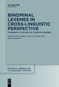 Cover: Binominal Lexemes in Cross-Linguistic Perspective - De Gruyter Mouton