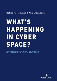 Abbildung von: What's happening in cyber space? - Peter Lang Verlag