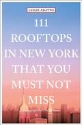 Cover: 111 Rooftops in New York That You Must Not Miss - Emons Verlag