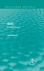 Cover: Gold (Routledge Revivals) - Routledge