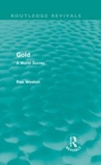 Enlarge image Cover: Gold (Routledge Revivals) - Routledge