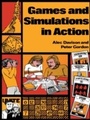 Cover: Games and Simulations in Action - Routledge