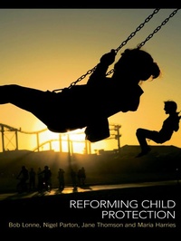 Enlarge image Cover: Reforming Child Protection - Routledge