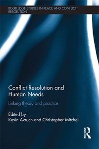 Enlarge image Cover: Conflict Resolution and Human Needs - Routledge