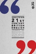 Cover: Analysing 21st Century British English - Routledge