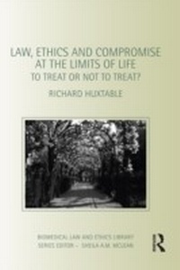 Abbildung von: Law, Ethics and Compromise at the Limits of Life - Routledge