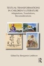 Cover: Textual Transformations in Children's Literature - Routledge