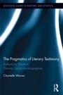 Cover: The Pragmatics of Literary Testimony - Routledge