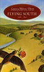 Cover: Flying South - Katherine Tegen Books