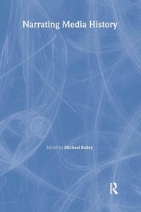 Enlarge image Cover: Narrating Media History - Routledge