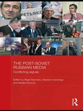 Cover: The Post-Soviet Russian Media - Routledge