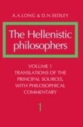 Cover: The Hellenistic Philosophers: Volume 1, Translations of the Principal Sources with Philosophical Commentary - Cambridge University Press