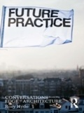 Cover: Future Practice - Routledge