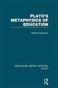 Cover: Plato 's Metaphysics of Education (RLE: Plato) - Routledge