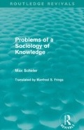 Cover: Problems of a Sociology of Knowledge (Routledge Revivals) - Routledge