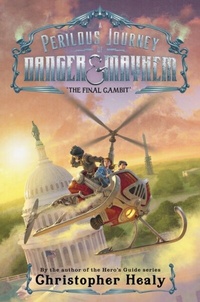 Abbildung von: A Perilous Journey of Danger and Mayhem #3: The Final Gambit - Walden Pond Press