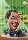 Cover: Who Was Duke Ellington? - Penguin Workshop