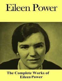 Enlarge image Cover: The Complete Works of Eileen Power - Shrine of Knowledge
