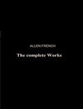 Cover: The Complete Works of Allen French - Shrine of Knowledge